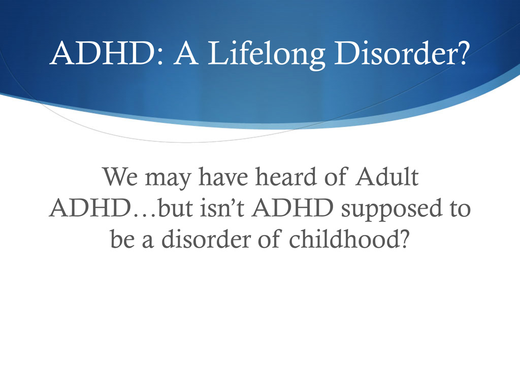 A Look Into ADHD | Best Practice Psychiatry